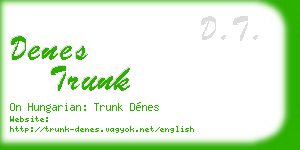 denes trunk business card